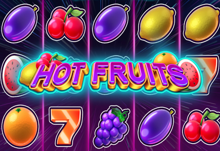 Hot Fruits - Eurasian Gaming slot at Ardente Casino Casino