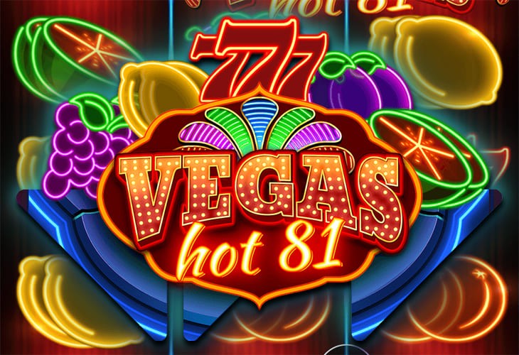 Vegas Hot 81 - Wazdan slot at Ardente Casino Casino